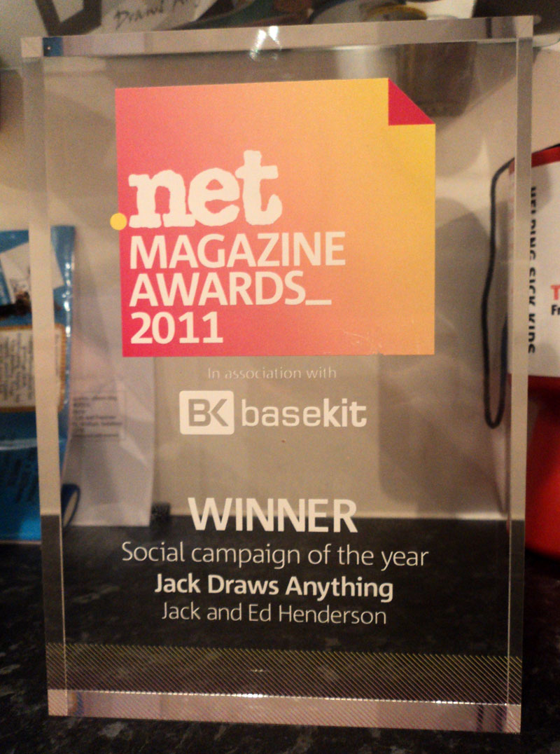 Our .net Award–.net Magazine Awards 2011–WINNER–Social campaign of the year–Jack Draws Anything–Jack and Ed Henderson